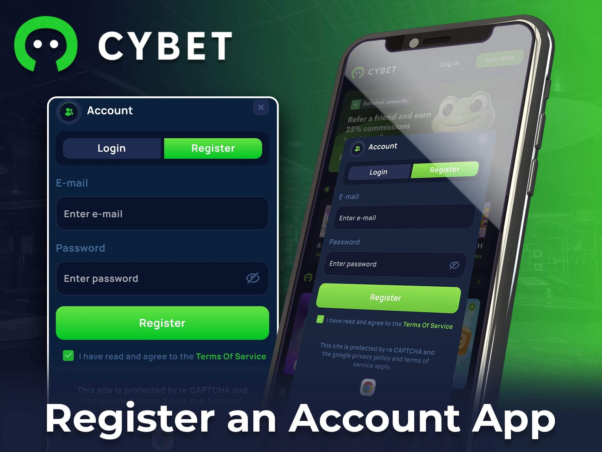 To register on Cybet, open the app, fill in your details, verify your email, and log in to start betting.