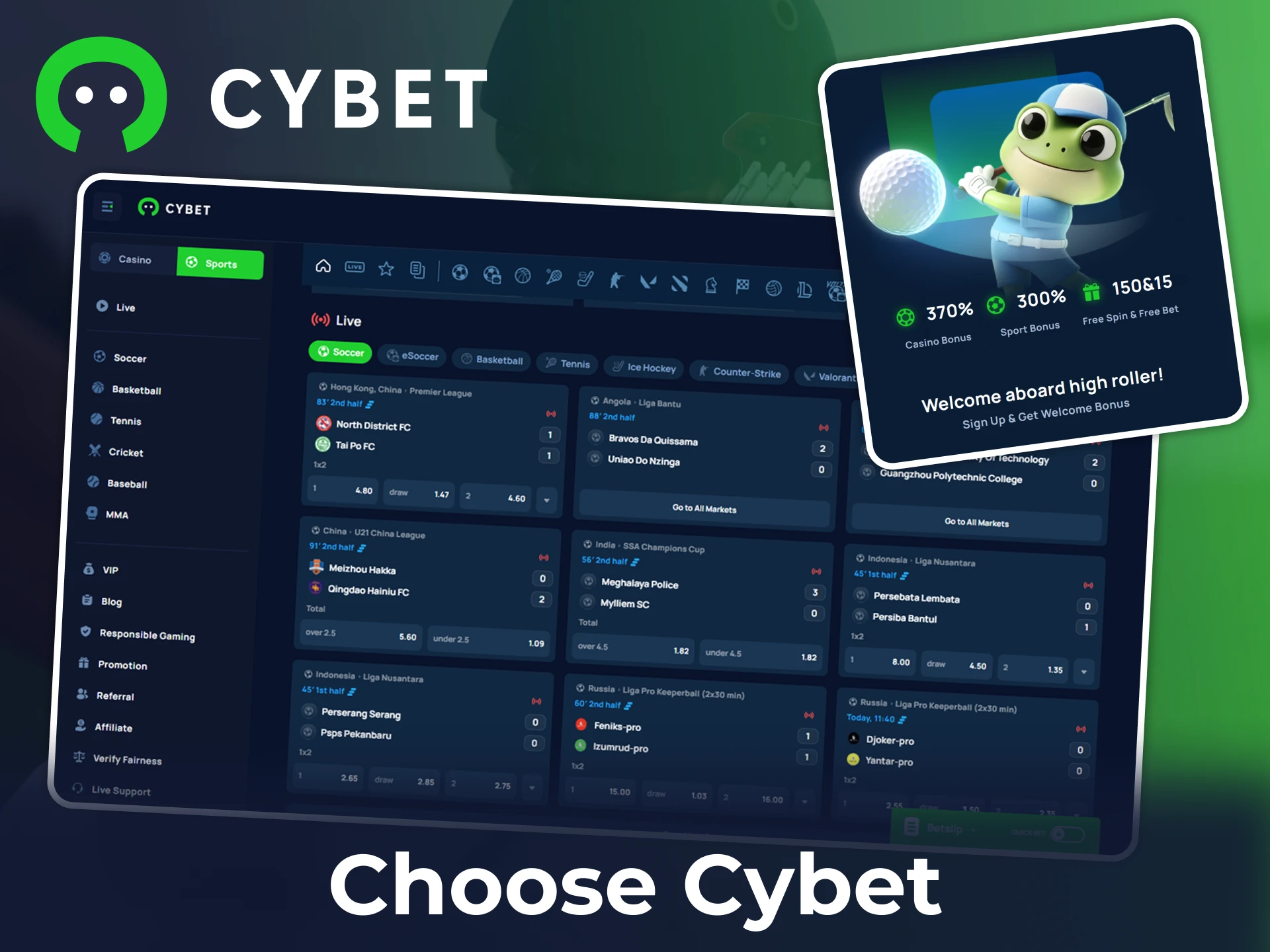 Follow up many tournaments and get great market coefficients at Cybet.